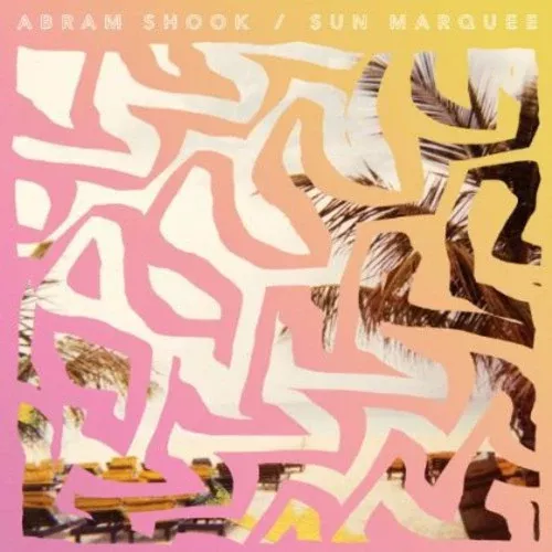 Abram Shook: Sun Marquee - COMPACT DISCS