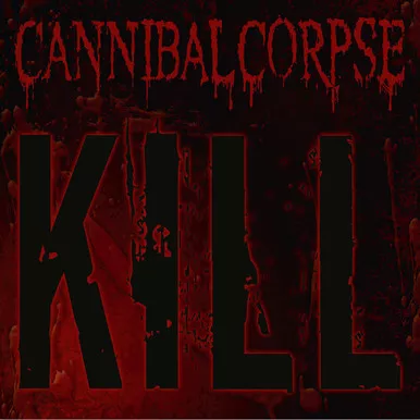 Cannibal Corpse - Kill: 20th Anniversary Edition (Colored Vinyl LP)