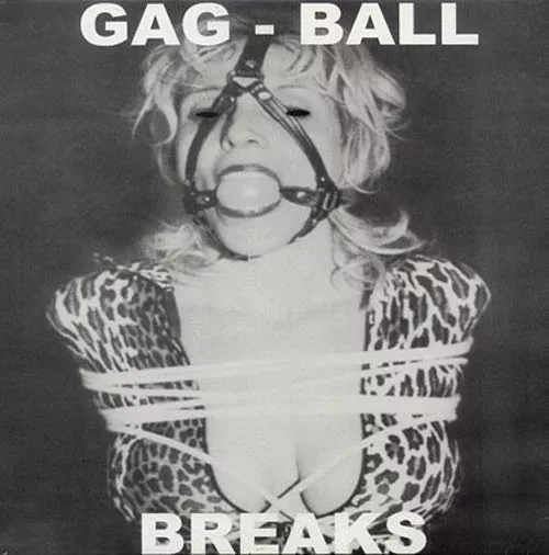 Gag Ball Breaks LP