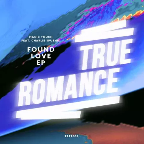 Magic Touch: Found Love EP - 12-INCH SINGLE